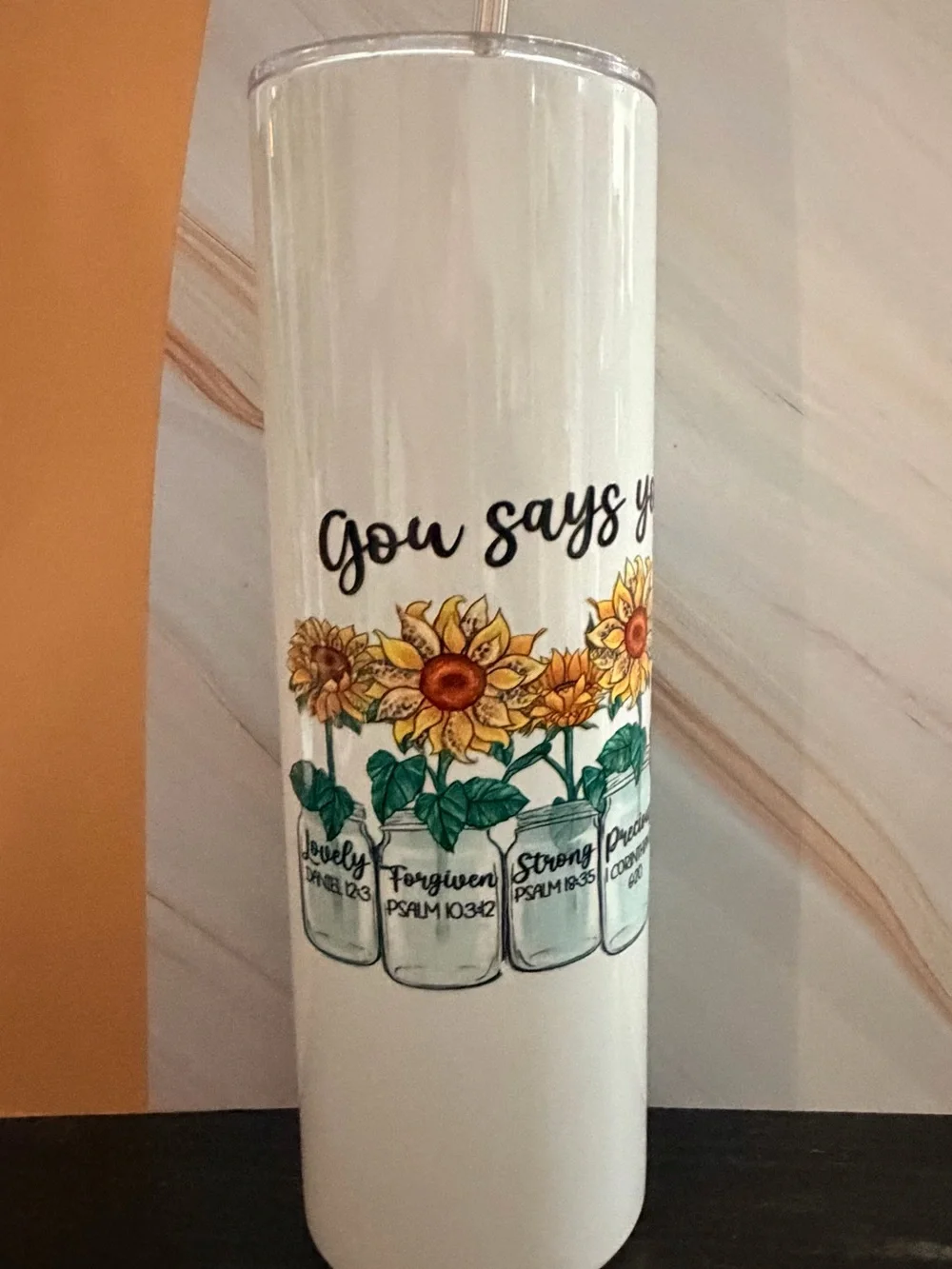 God says you are with scripture slim design tumbler 24 oz Sunflower